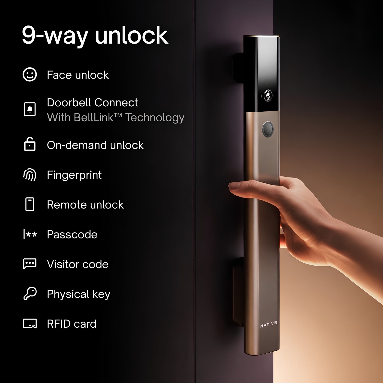 A hand reaching out to open a mocha finish Native smart pull-handle lock on a dark door next to an icon checklist of verification methods. Text on image reads: "9-way unlock: Face unlock, Doorbell Connect, On-demand unlock, Fingerprint, Remote unlock, Passcode, Visitor code, Physical key, RFID card