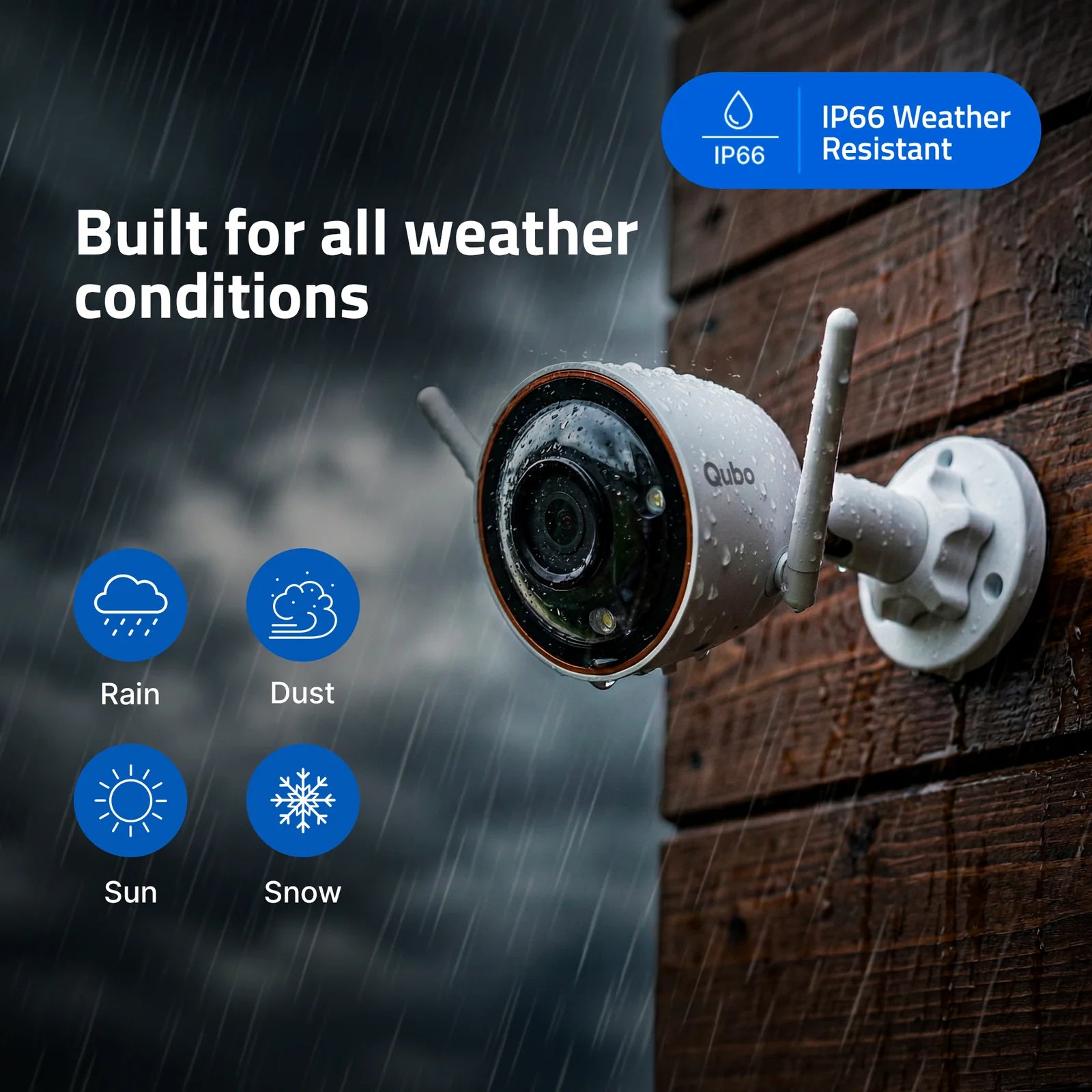 IP66 weather-resistant Qubo Smart Bullet Cam Pro outdoor security camera operating efficiently under heavy rain and dust conditions